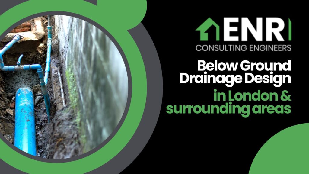 An advertisement for Below Ground Drainage Design by ENR Consulting Engineers.